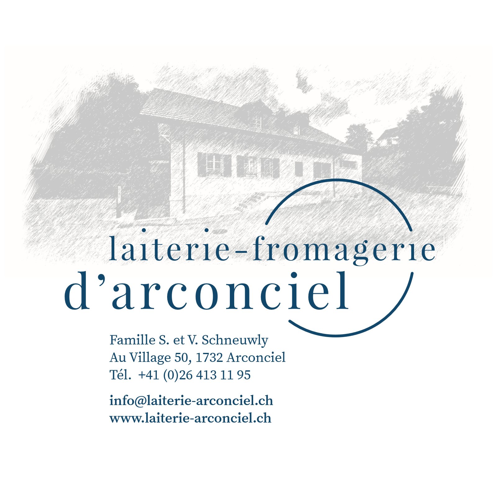 Laiterie-Fromagerie d'Arconciel — Famille S. et V. Schneuwly, Arconciel